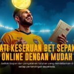 Taruhan Bola SBOBET: Sensasi Taruhan Sepakbola Terpercaya