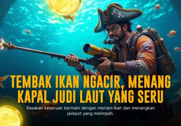 Maksimalkan Keseruan Bermain Tembak Ikan Bersama Maxwin